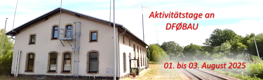 Aktivitätstage DF0BAU 2025
