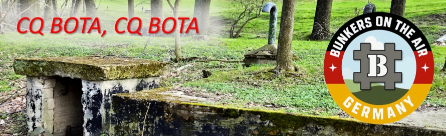 CQ BOTA, CQ BOTA, Bunkers on the Air!