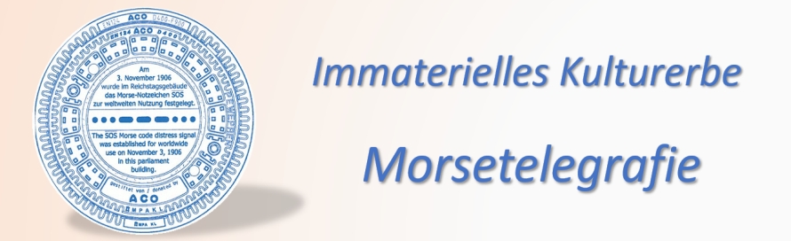 Immaterielles Kulturerbe – Morsetelegrafie