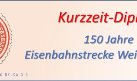 Kurzzeit-Diplom 150 Jahre Eisenbahn Weimar-Gera